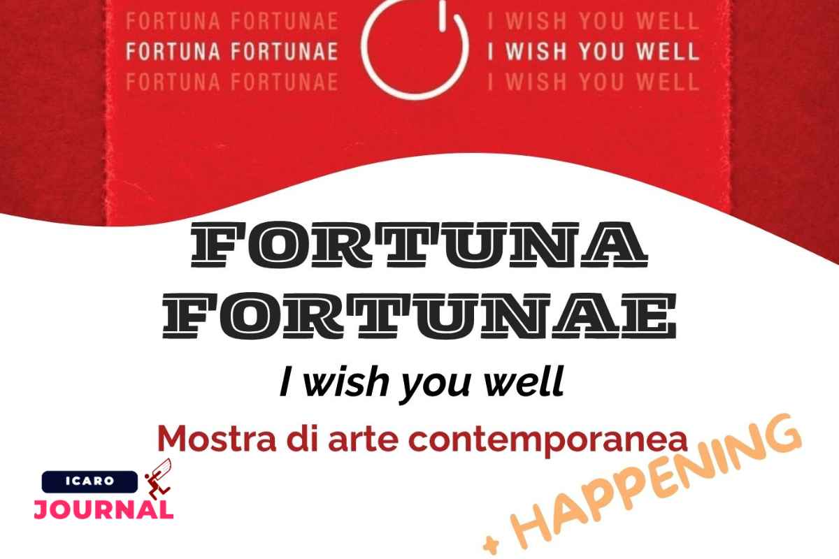 Mostra Fortuna Fortunae - IcaroJournal