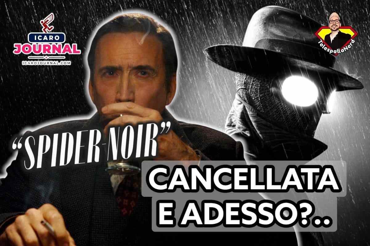 Spider Noir cancellato - IcaroJournal