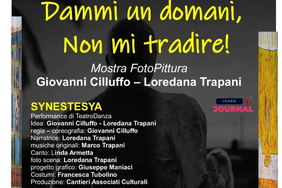 Dammi un domani non mi tradire mostra - IcaroJournal
